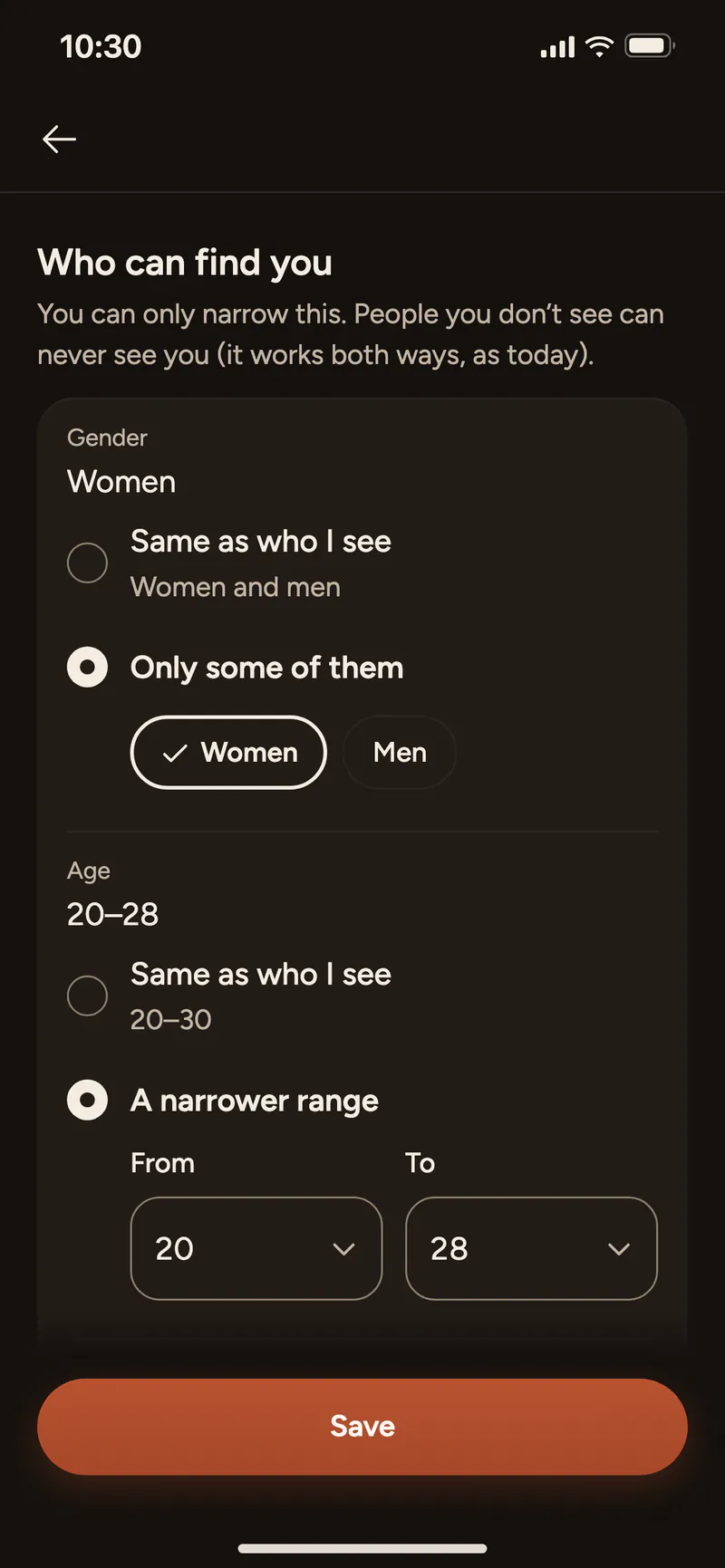 Who can find you: limited to women up to 28, within 10 km.